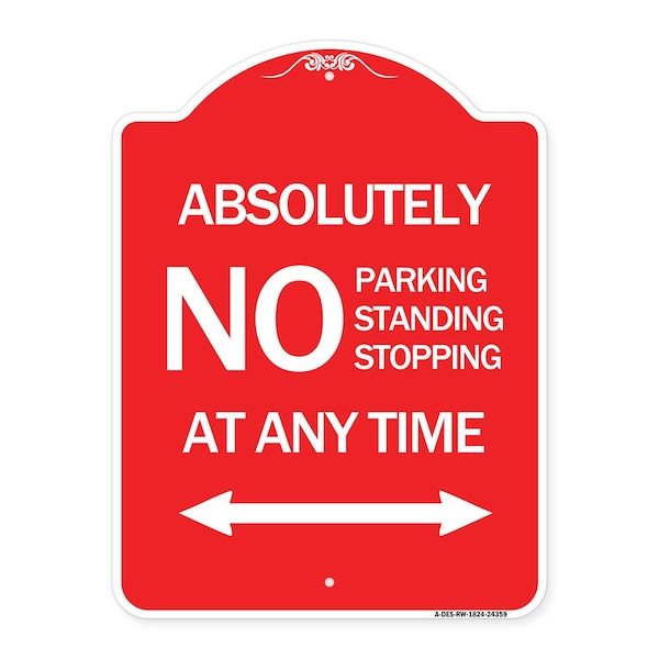 Signmission Absolutely No Parking Standing or Stopping at Anytime with Bidirectional Arrow, A-DES-RW-1824-24359 A-DES-RW-1824-24359 - main